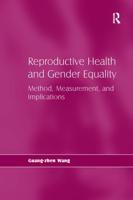 Reproductive Health and Gender Equality: Method, Measurement, and Implications