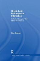 Greek-Latin Philosophical Interaction Volume 1