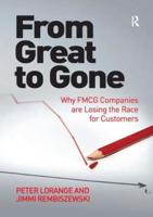 From Great to Gone: Why FMCG Companies are Losing the Race for Customers