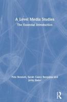 A Level Media Studies for Students and Teachers
