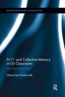 9/11 and Collective Memory in US Classrooms: Teaching About Terror
