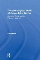 The Astrological World of Jung's 'Liber Novus'