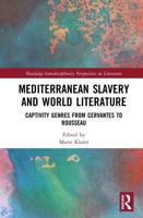 Mediterranean Piracy and Slavery in World Literature