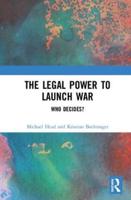 The Legal Power to Launch War