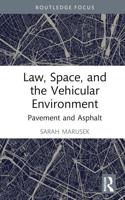 Law, Space and the Vehicular Environment