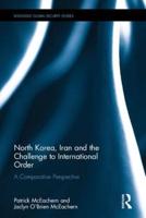 North Korea, Iran and the Challenge to International Order