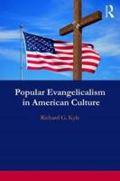 Popular Evangelicalism in American Culture