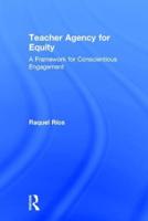 Teacher Agency for Equity