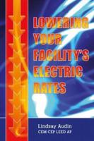 Lowering Your Facility's Electric Rates