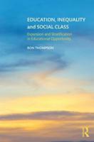 Education, Inequality and Social Class: Expansion and Stratification in Educational Opportunity