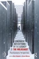 Cinematic Reflections on the Legacy of the Holocaust