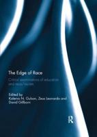 The Edge of Race : Critical examinations of education and race/racism