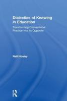 Dialectics of Knowing in Education