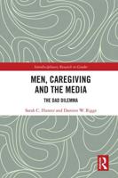 Men, Caregiving and the Media