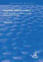 The Politics of Integrated Pollution Control