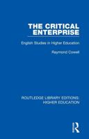 The Critical Enterprise: English Studies in Higher Education