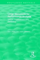 Large Deviations For Performance Analysis: Queues, Communication and Computing