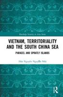 Vietnam, Territoriality, and the South China Sea