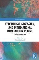Federalism, Secession and International Recognition Regime