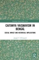 Caitanya Vaisnavism in Bengal