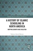 A History of Islamic Schooling in North America