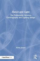 Dance and Light: The Partnership Between Choreography and Lighting Design