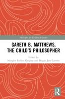 Gareth B. Matthews, The Child's Philosopher