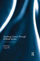 Teaching Comics Through Multiple Lenses: Critical Perspectives
