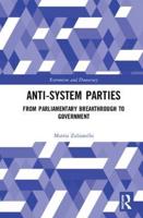 Anti-System Parties: From Parliamentary Breakthrough to Government