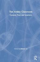 The Arabic Classroom: Context, Text and Learners