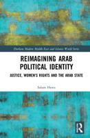 Reimagining Arab Political Identity: Justice, Women's Rights and the Arab State