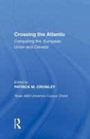 Crossing the Atlantic: Comparing the European Union and Canada