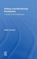 Vetting and Monitoring Employees: A Guide for HR Practitioners