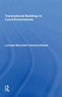 Transnational Buildings in Local Environments
