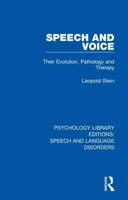 Speech and Voice: Their Evolution, Pathology and Therapy