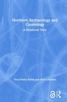 Relational Archaeologies and Cosmologies in the North
