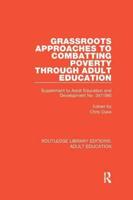 Grassroots Approaches to Combatting Poverty Through Adult Education: Supplement to Adult Education and Development No. 34/1990