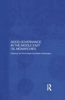 Good Governance in the Middle East Oil Monarchies