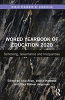 World Yearbook of Education 2020: Schooling, Governance and Inequalities