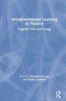 Intergenerational Learning in Practice