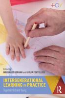 Intergenerational Learning in Practice: Together Old and Young