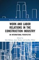 Work and Labor Relations in the Construction Industry : An International Perspective
