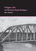 Fatigue Life of Riveted Steel Bridges