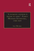 'A womans answer is neuer to seke': Early Modern Jestbooks, 1526-1635: Essential Works for the Study of Early Modern Women: Series III, Part Two, Volume 8