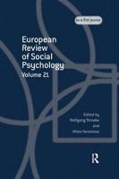 European Review of Social Psychology: Volume 21