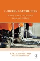 Carceral Mobilities