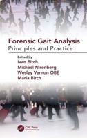 Forensic Gait Analysis: Principles and Practice