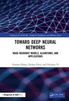Toward Deep Neural Networks