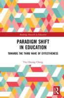 Paradigm Shift in Education: Towards the Third Wave of Effectiveness