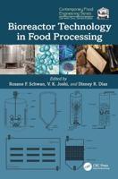 Bioreactor Technology in Food Processing